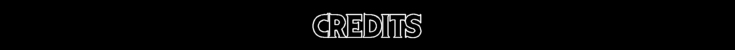CREDITS